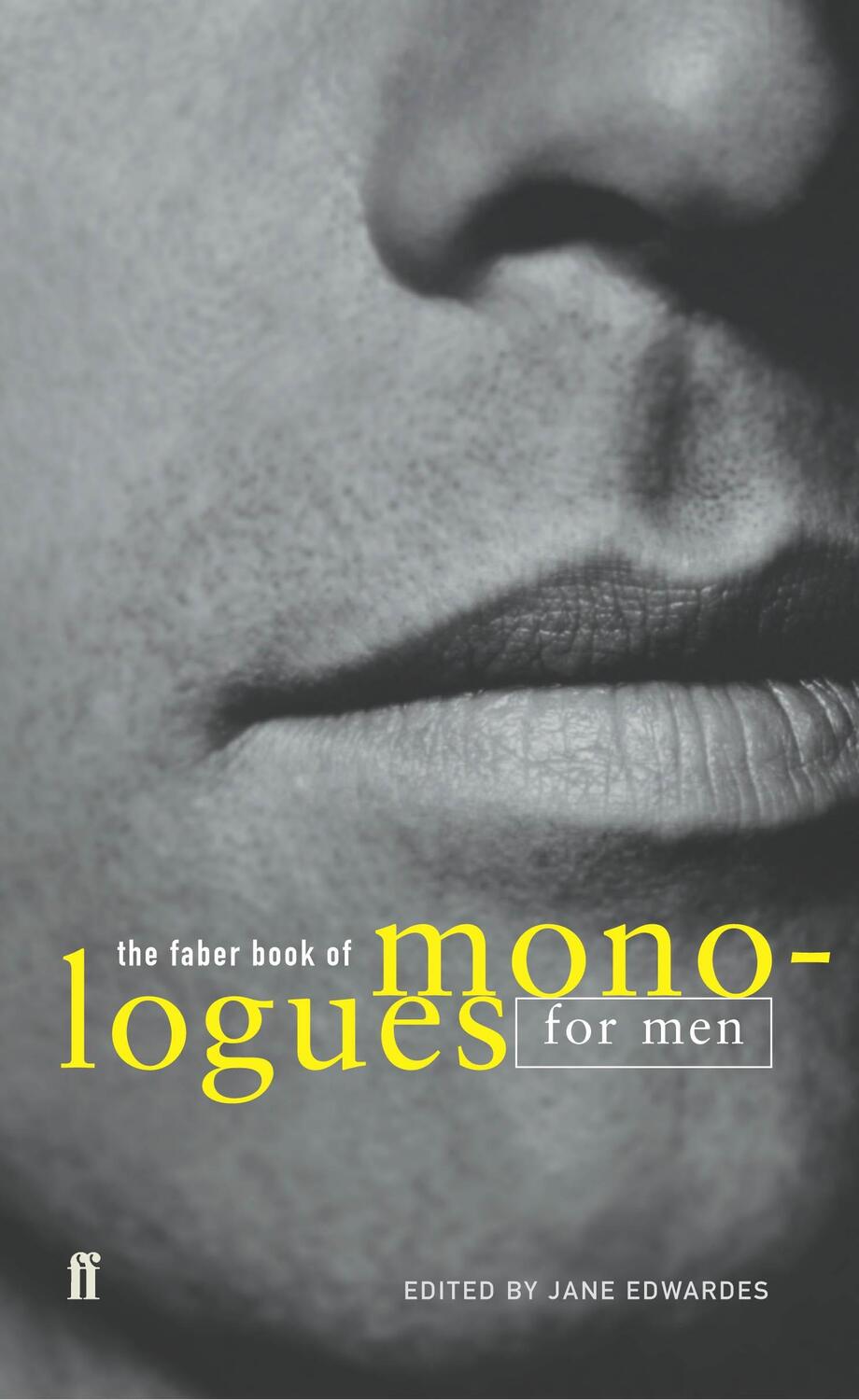 Cover: 9780571217649 | The Faber Book of Monologues: Men | M/s Jane Edwardes | Taschenbuch