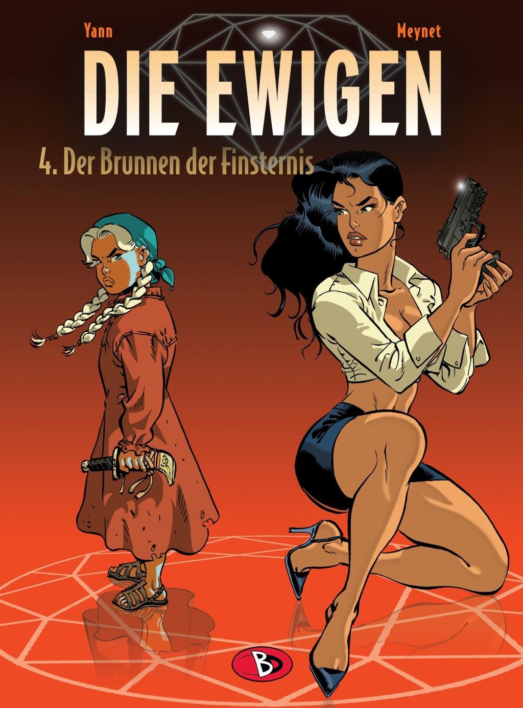 Cover: 9783938698242 | Die Ewigen 4 | Der Brunnen der Finsternis | Yann (u. a.) | Buch | 2006