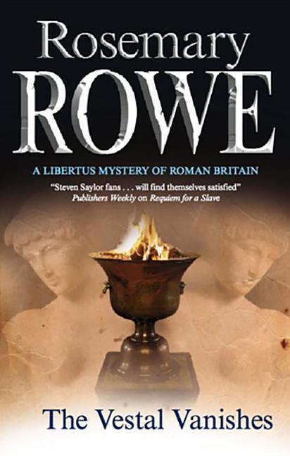 Cover: 9781847513489 | Rowe, R: The Vestal Vanishes | Rosemary Rowe | Taschenbuch | Englisch