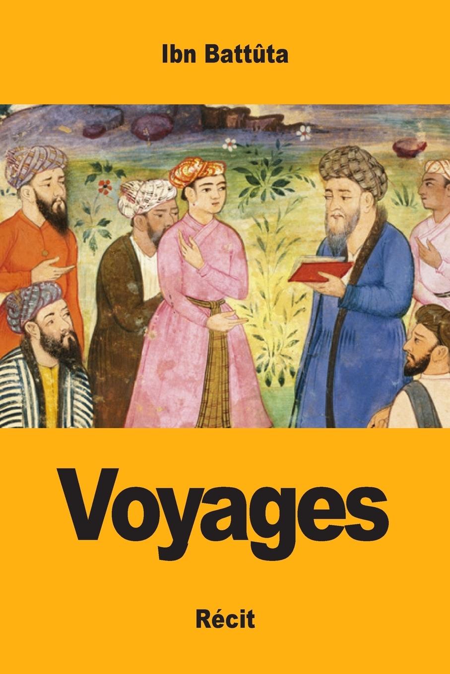 Cover: 9782917260722 | Voyages | Ibn Battûta | Taschenbuch | Französisch | 2019 | Prodinnova