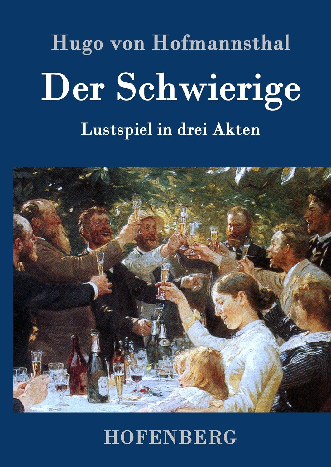 Cover: 9783843028288 | Der Schwierige | Lustspiel in drei Akten | Hugo Von Hofmannsthal