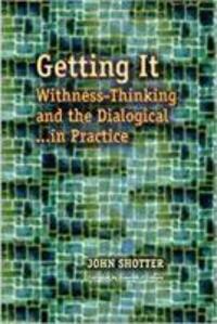 Cover: 9781612890357 | Shotter, J: Getting It | John Shotter | Kartoniert / Broschiert | 2011