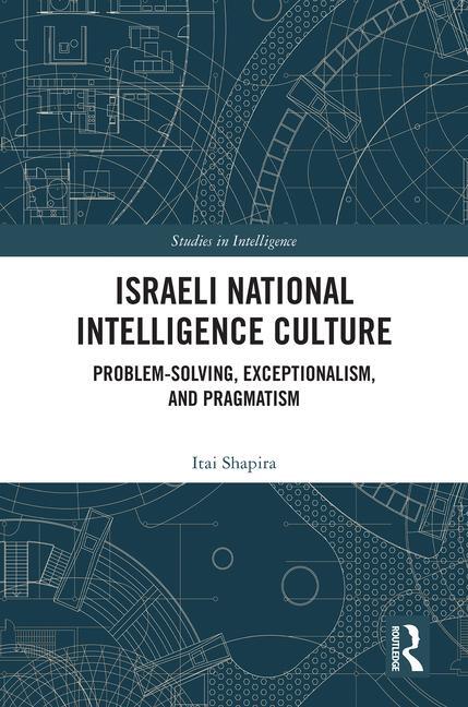 Cover: 9781032778112 | Israeli National Intelligence Culture | Itai Shapira | Buch | Englisch