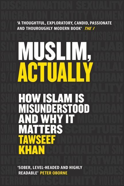 Cover: 9781786499530 | Muslim, Actually: How Islam Is Misunderstood and Why It Matters | Khan