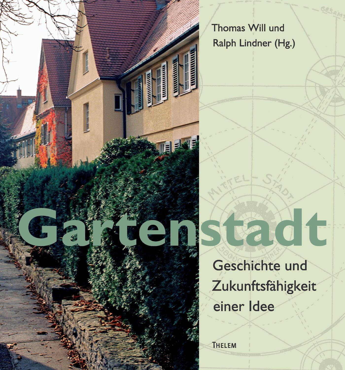 Cover: 9783945363294 | Gartenstadt | Geschichte und Zukunftsfähigkeit einer Idee | Buch