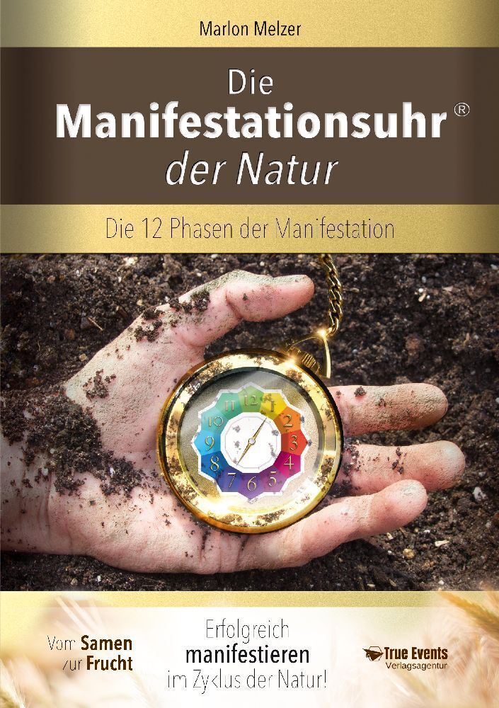 Cover: 9783982483849 | Die Manifestationsuhr der Natur | Marlon Melzer | Taschenbuch
