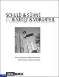 Cover: 9783940524003 | Schuld &amp; Sühne &amp; Stolz &amp; Vorurteil | Polen und Deutsche | Hofmann