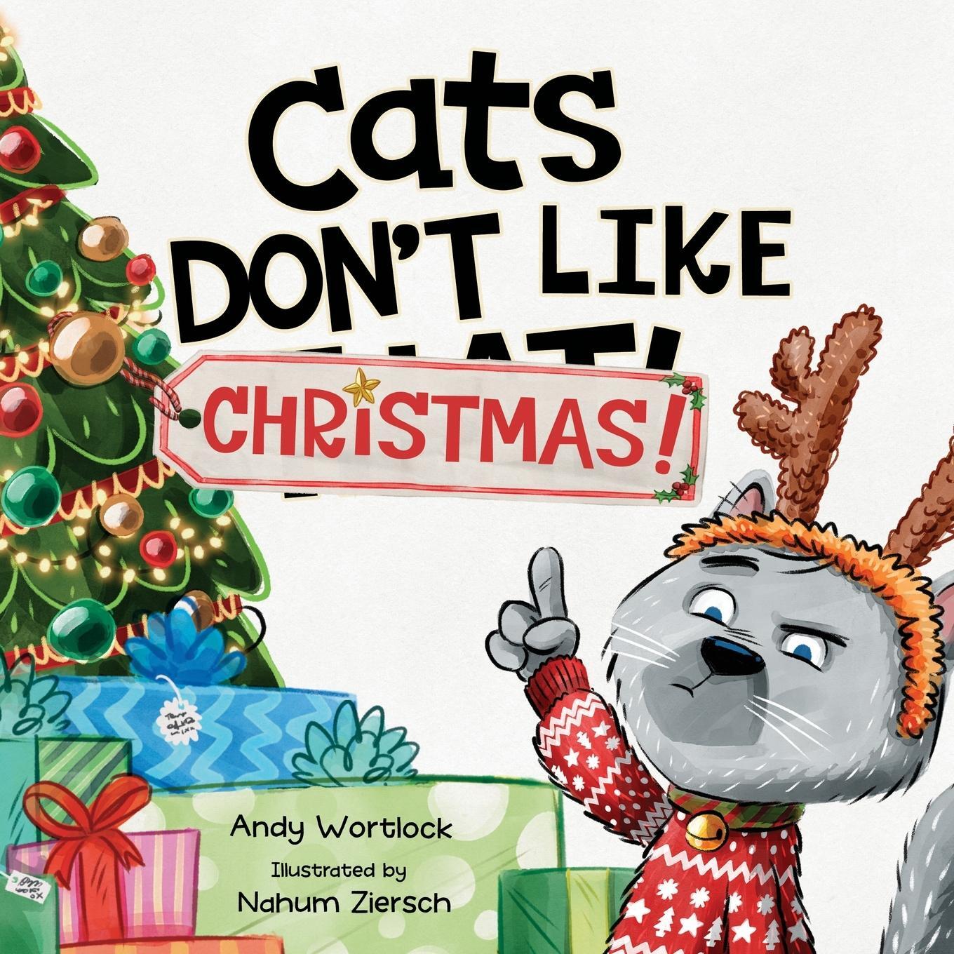 Cover: 9780992426620 | Cats Don't Like Christmas! | Andy Wortlock | Taschenbuch | Paperback