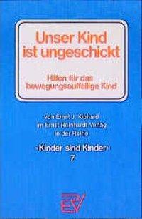 Cover: 9783497014040 | Unser Kind ist ungeschickt | Ernst J Kiphard | Taschenbuch | 83 S.
