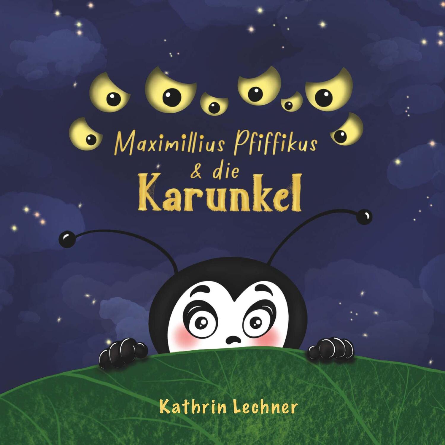 Cover: 9783991650225 | Maximillius Pfiffikus &amp; die Karunkel | Kathrin Lechner | Taschenbuch