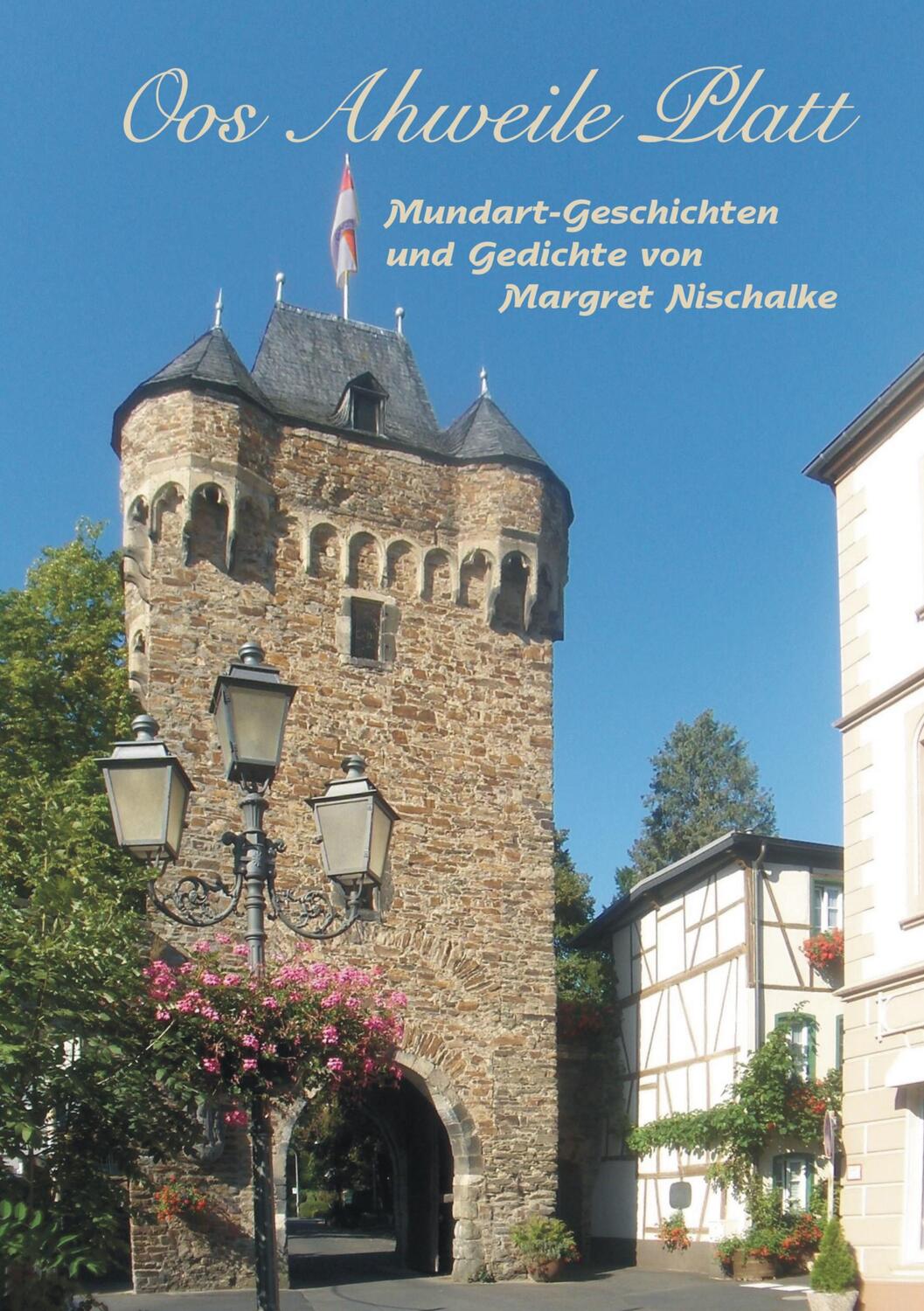 Cover: 9783756821365 | Oos Ahweile Platt | Margret Nischalke | Taschenbuch | Paperback | 2022