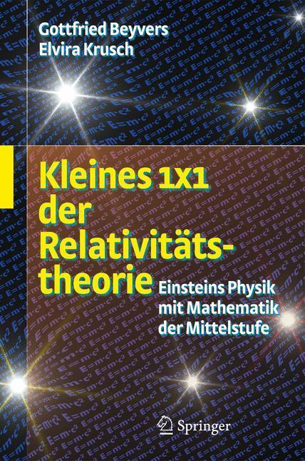 Cover: 9783540852018 | Kleines 1x1 der Relativitätstheorie | Elvira Rosenbaum (u. a.) | Buch
