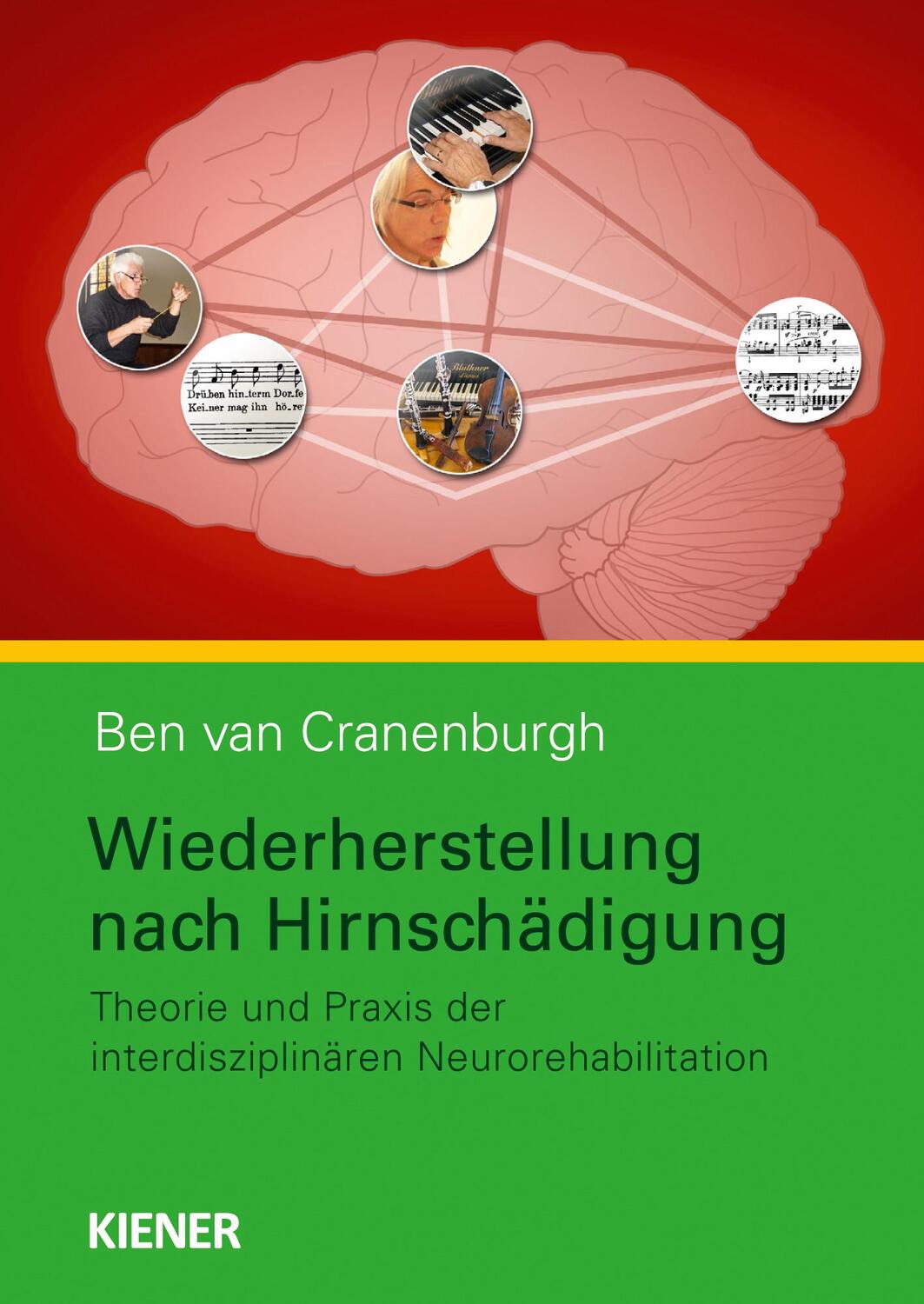 Cover: 9783943324174 | Wiederherstellung nach Hirnschädigung | Ben van Cranenburgh | Buch