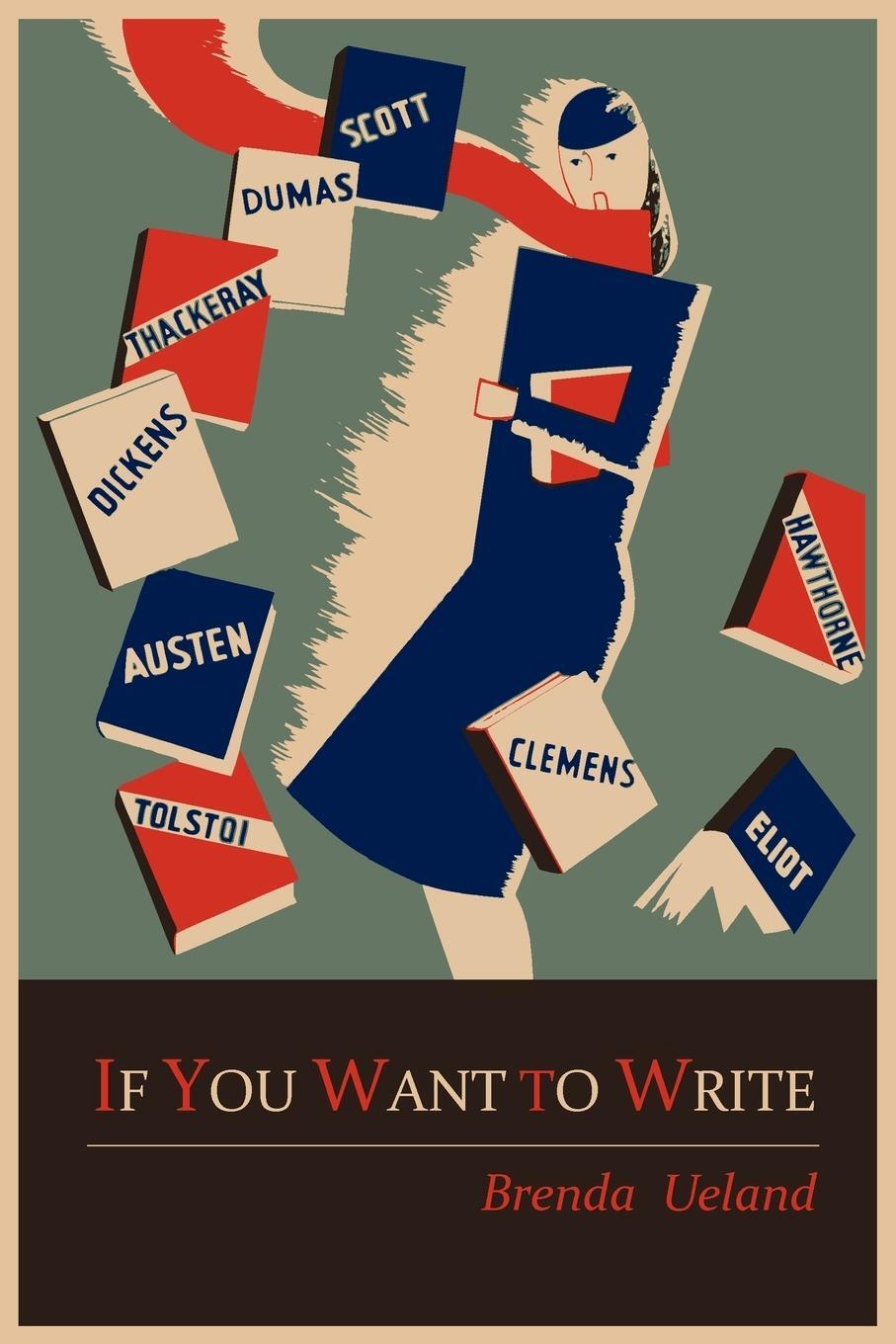 Cover: 9781614271352 | If You Want to Write | Brenda Ueland | Taschenbuch | Paperback | 2011