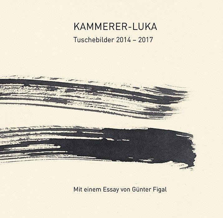 Cover: 9783868332865 | Kammerer-Luka - Tuschebilder 2014-2019 | Kammerer-Luka | Buch | 140 S.