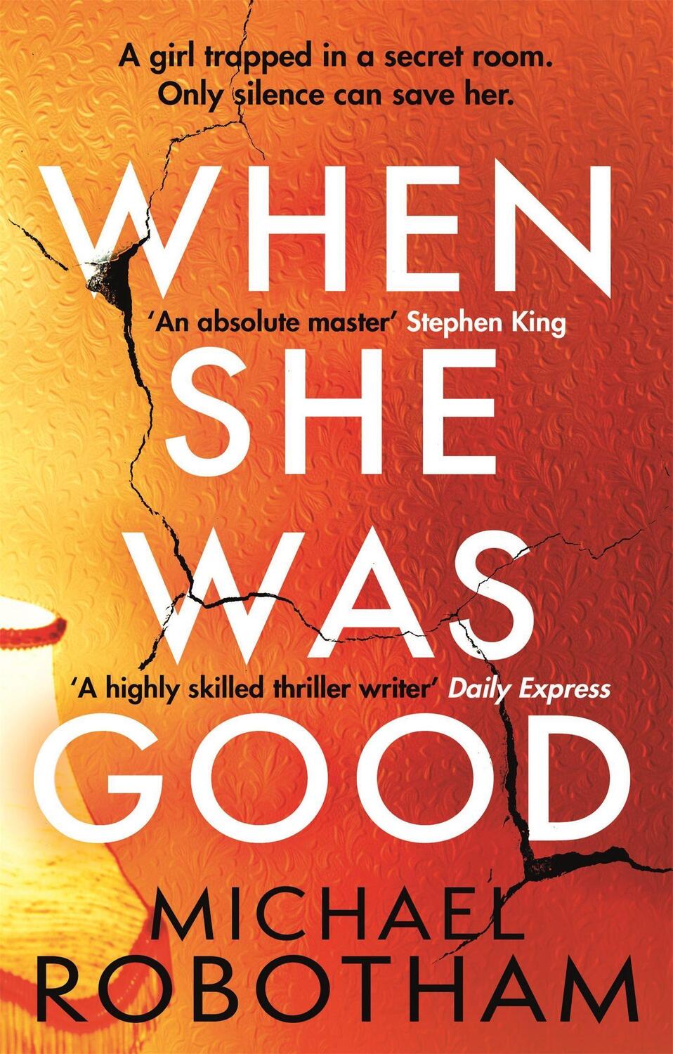 Cover: 9780751573497 | When She Was Good | Michael Robotham | Taschenbuch | Cyrus Haven