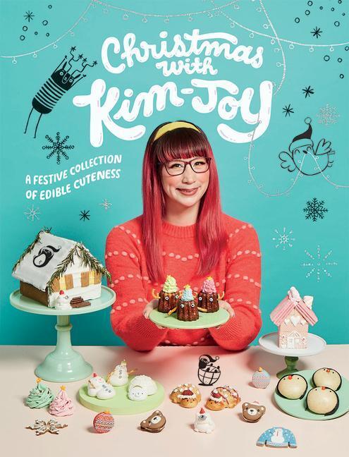 Cover: 9781787135826 | Christmas with Kim-Joy | A Festive Collection of Edible Cuteness