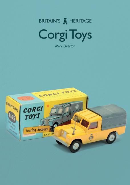 Cover: 9781445688084 | Corgi Toys | Mick Overton | Taschenbuch | Britain's Heritage | 2019