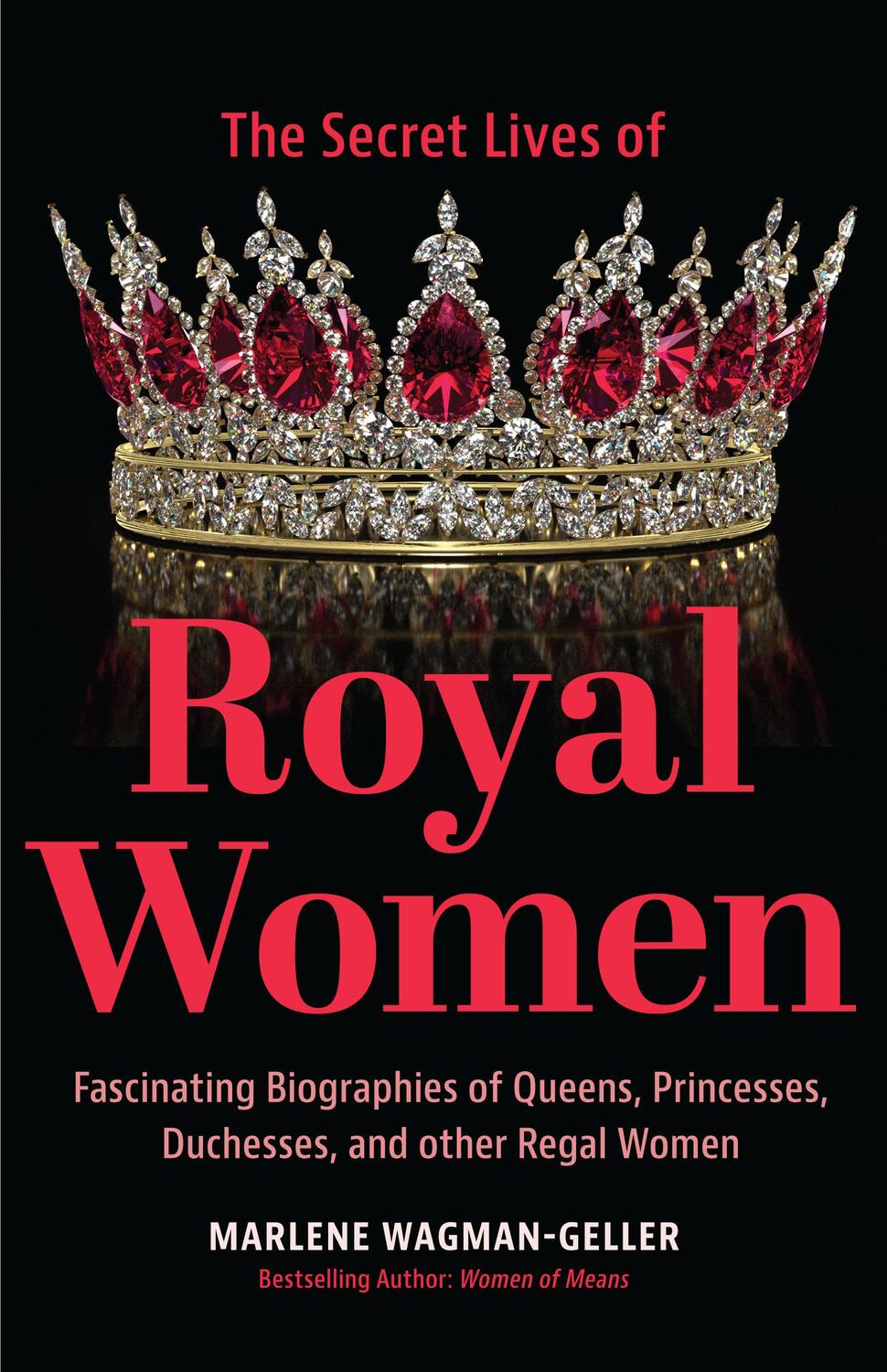 Cover: 9781642509434 | Secrets of Royal Women | Marlene Wagman-Geller | Taschenbuch | 2022