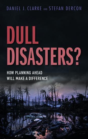 Cover: 9780198785576 | Dull Disasters? | How Planning Ahead Will Make a Difference | Buch