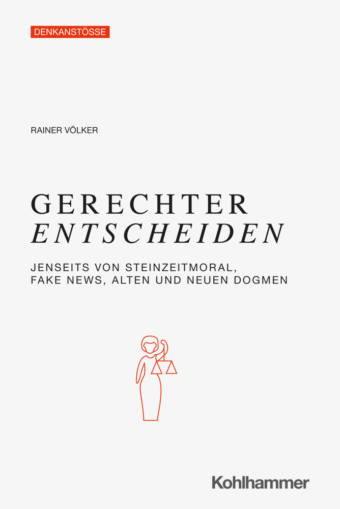 Cover: 9783170391178 | Gerechter Entscheiden | Rainer Völker | Taschenbuch | 206 S. | Deutsch