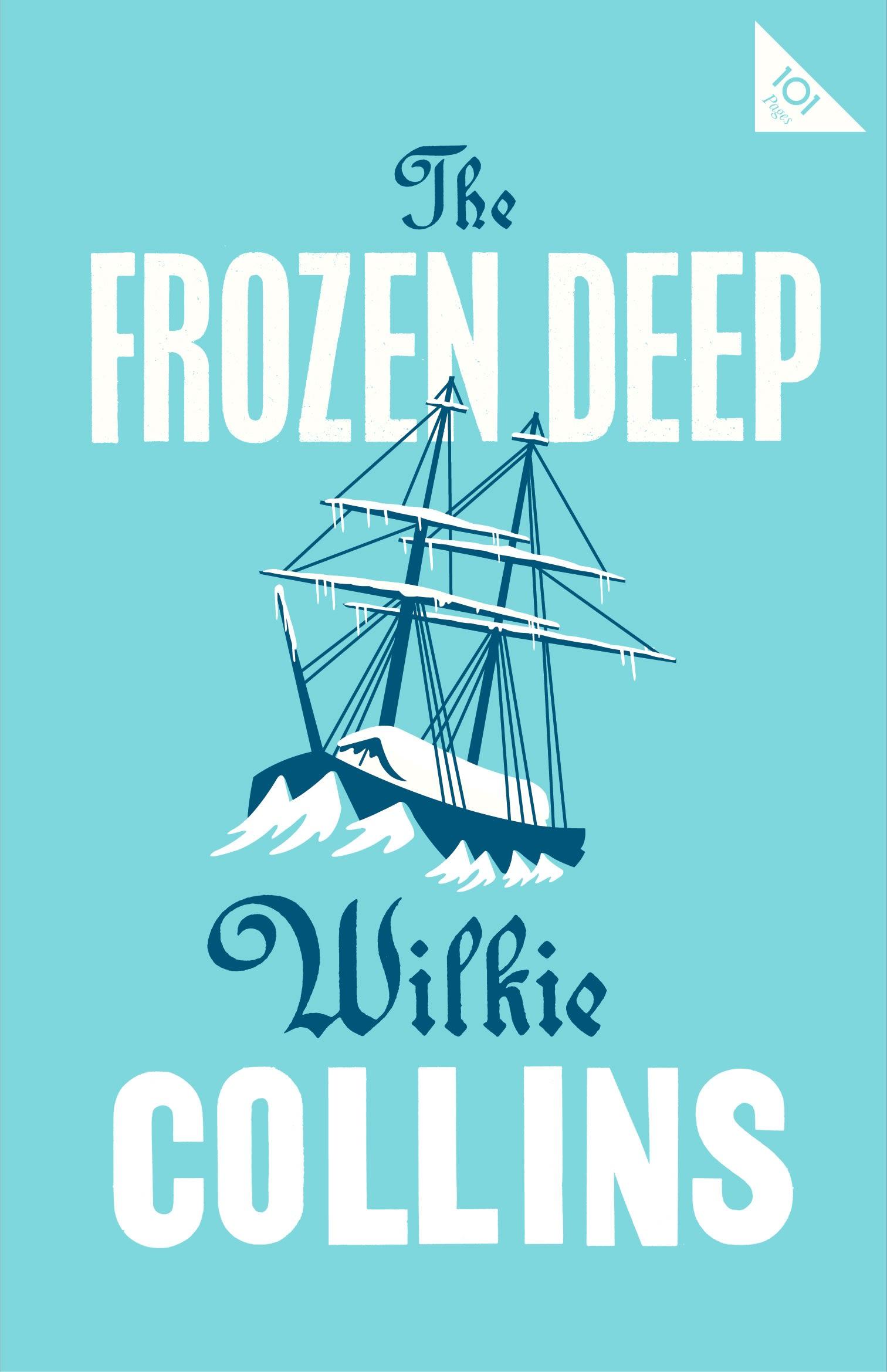 Cover: 9781847497673 | The Frozen Deep | Wilkie Collins | Taschenbuch | Englisch | 2018