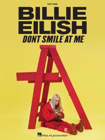 Cover: 888680977818 | Billie Eilish - Don't Smile at Me | Easy Piano Songbook | Hal Leonard