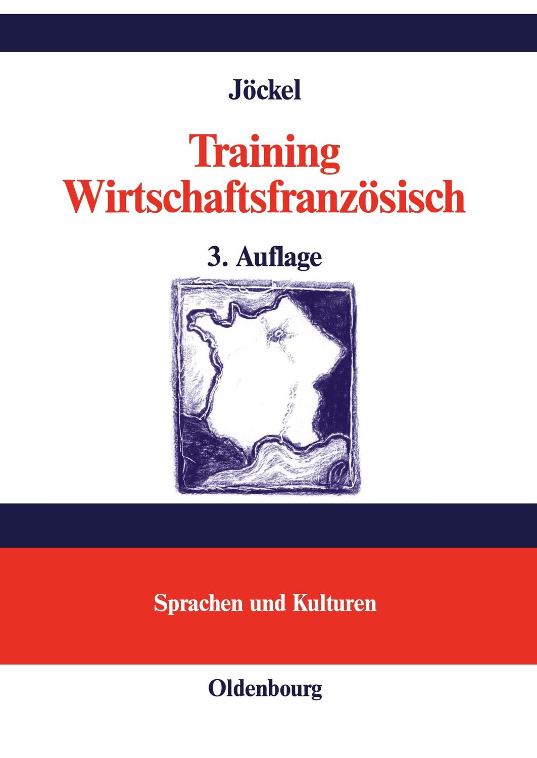 Cover: 9783486257533 | Training Wirtschaftsfranzösisch | Lehr- und Übungsbuch | Sabine Jöckel