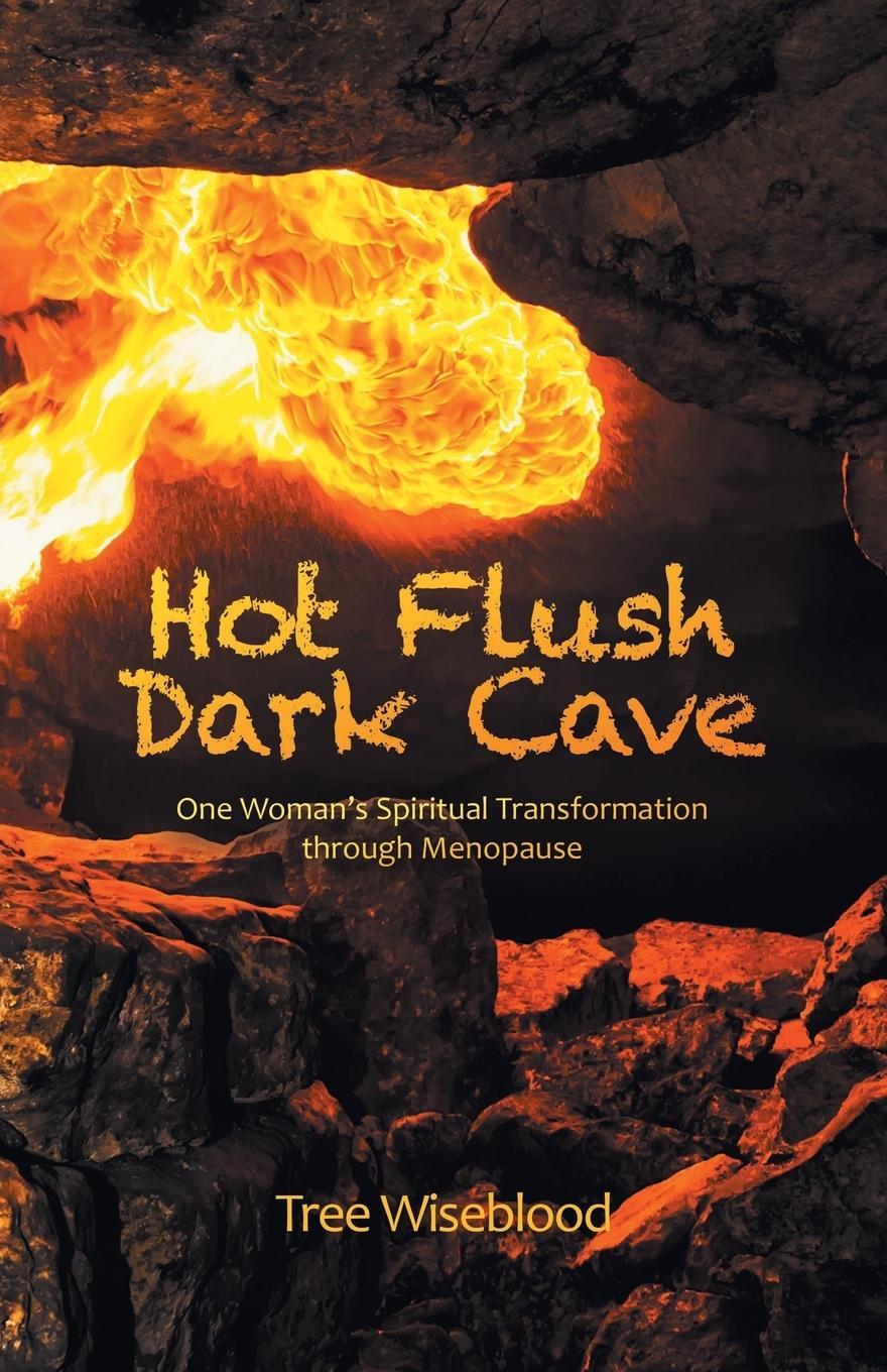 Cover: 9781504318266 | Hot Flush Dark Cave | Tree Wiseblood | Taschenbuch | Paperback | 2019