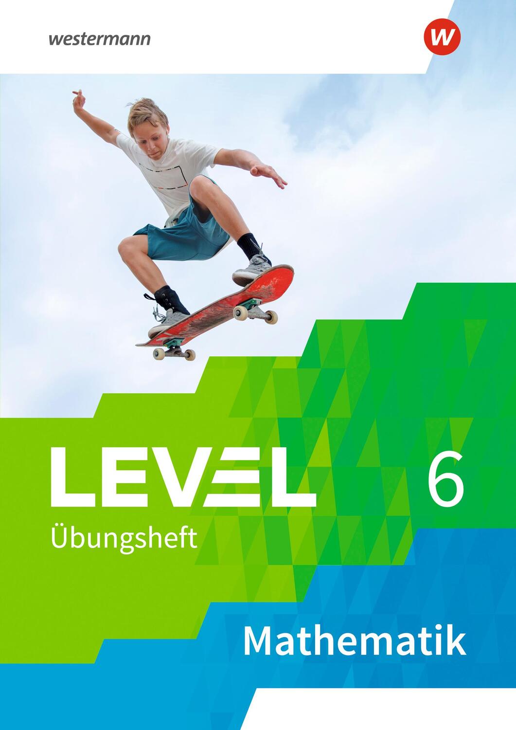 Cover: 9783141215885 | Level Übungshefte Mathematik 6. Arbeitsheft | Broschüre | Deutsch