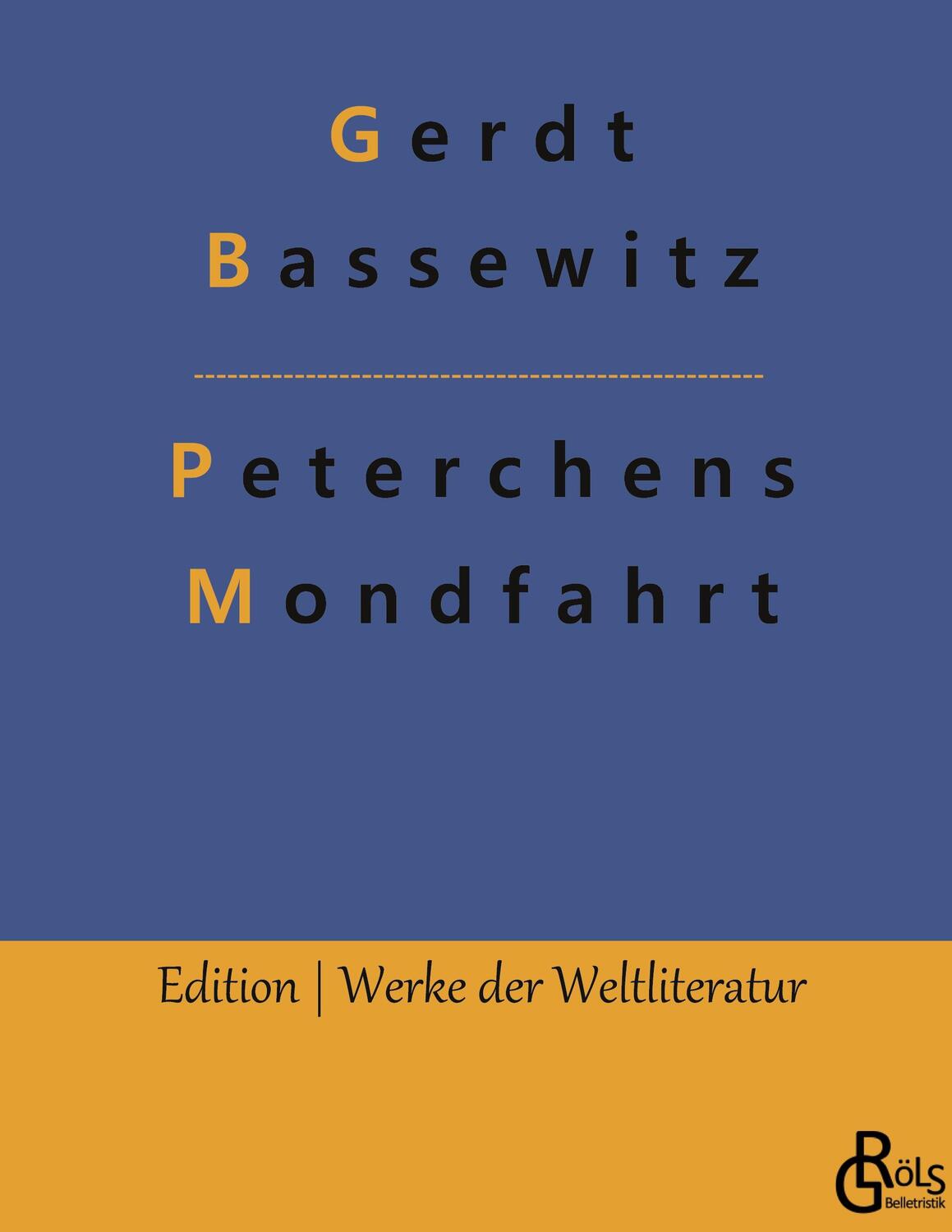Cover: 9783966375672 | Peterchens Mondfahrt | Gerdt Bassewitz | Buch | 116 S. | Deutsch