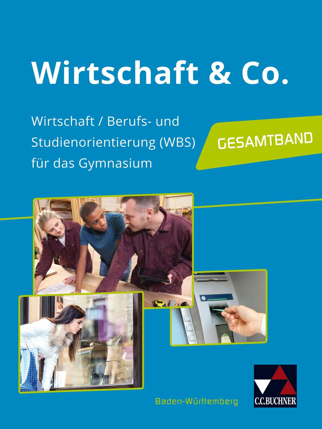 Cover: 9783661820316 | Wirtschaft &amp; Co. Baden-Württemberg | Yvonne Burghardt (u. a.) | Buch