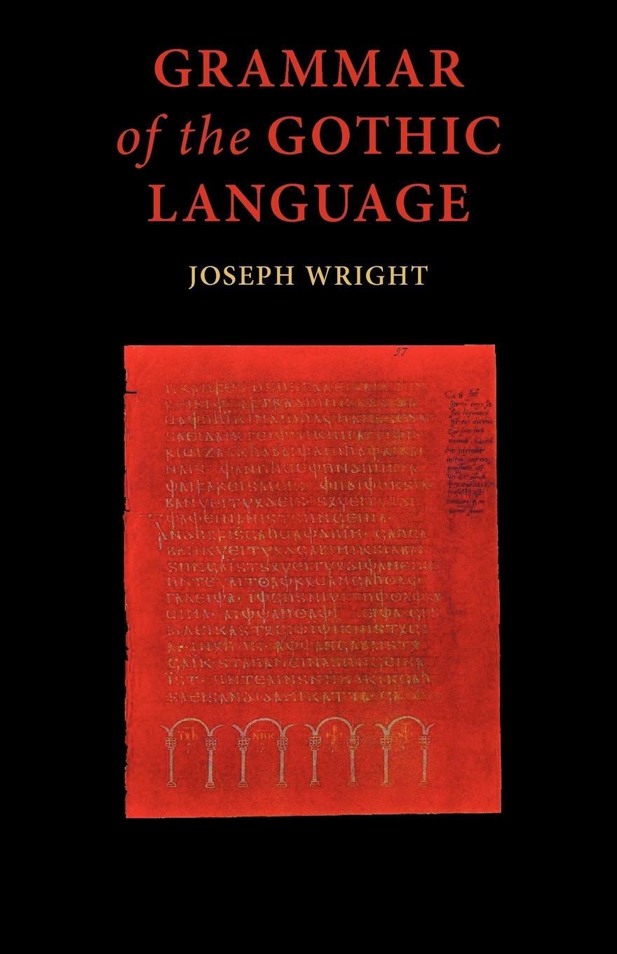 Cover: 9781904799221 | Grammar of the Gothic Language | J. Wright | Taschenbuch | Paperback