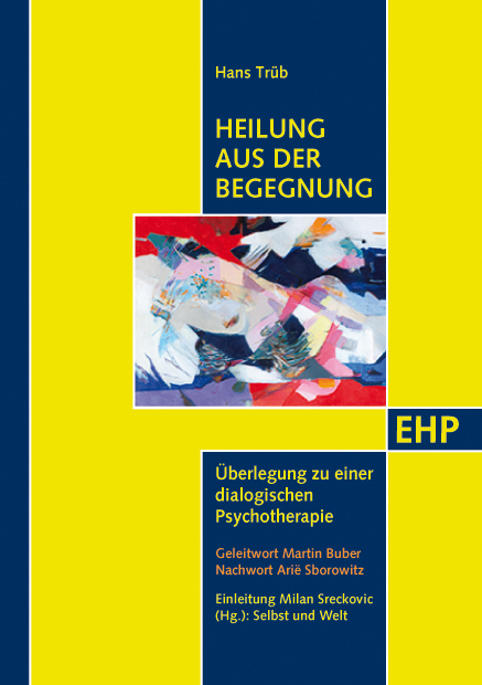 Cover: 9783897970915 | Heilung aus der Begegnung | Hans Trüb | Taschenbuch | 251 S. | Deutsch