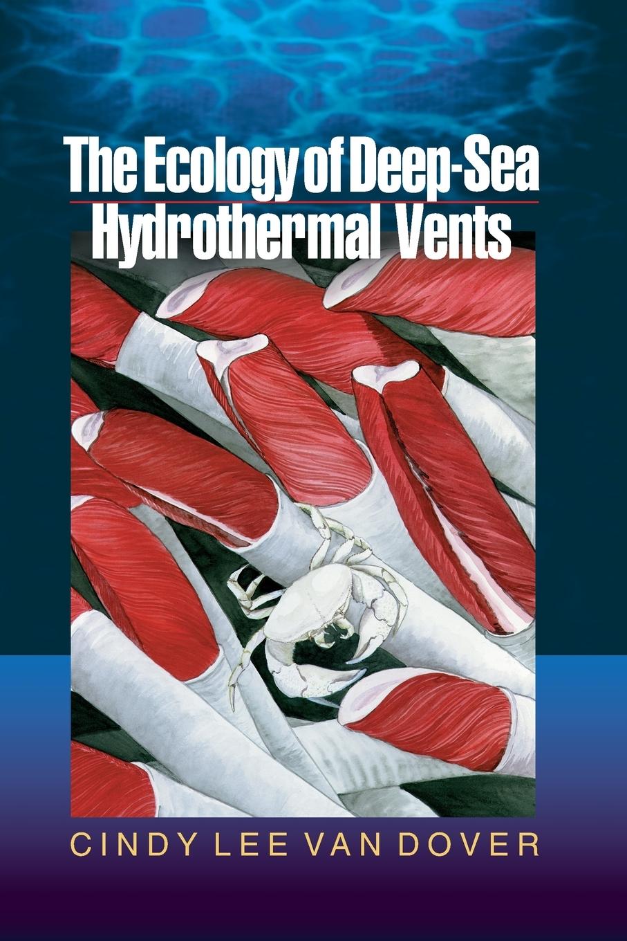 Cover: 9780691049298 | The Ecology of Deep-Sea Hydrothermal Vents | Cindy Lee Van Dover