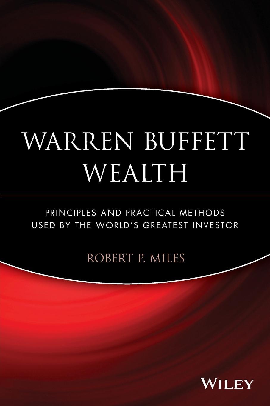 Cover: 9781118929049 | Warren Buffett Wealth | Robert P Miles | Taschenbuch | 272 S. | 2004