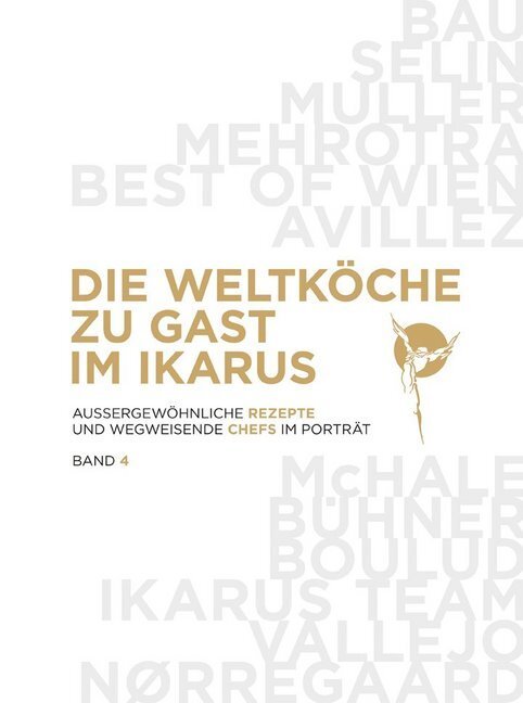 Cover: 9783710500237 | Die Weltköche zu Gast im Ikarus. Bd.4 | Martin Klein (u. a.) | Buch