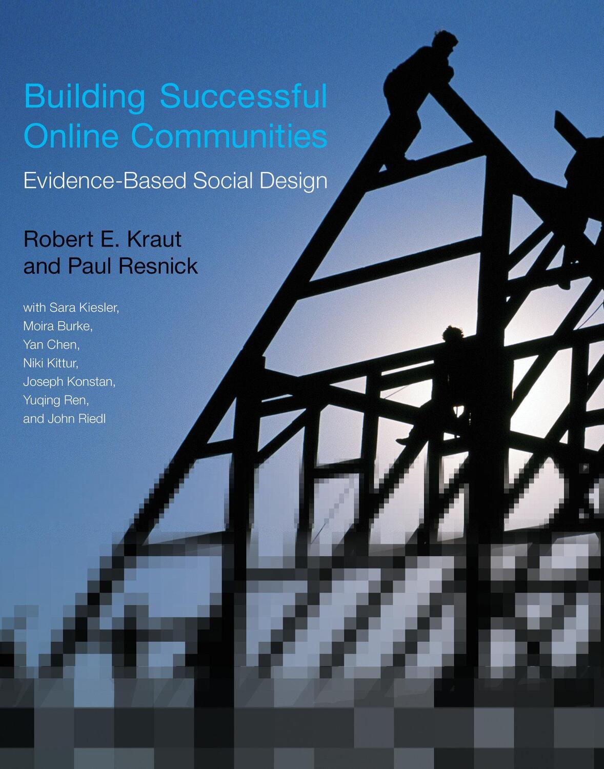 Cover: 9780262528917 | Building Successful Online Communities | Evidence-Based Social Design