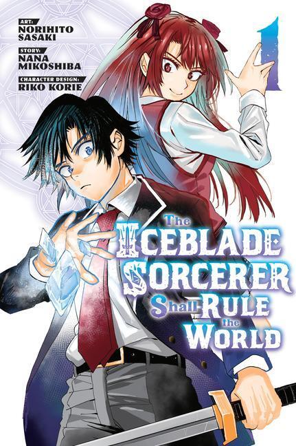 Cover: 9781646515615 | The Iceblade Sorcerer Shall Rule the World 1 | Norihito Sasaki | Buch
