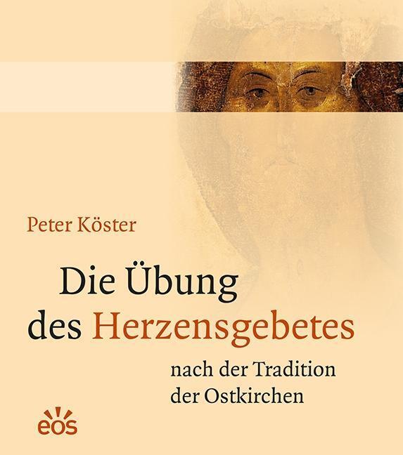 Cover: 9783830675679 | Die Übung des Herzensgebetes nach der Tradition der Ostkirchen | Buch