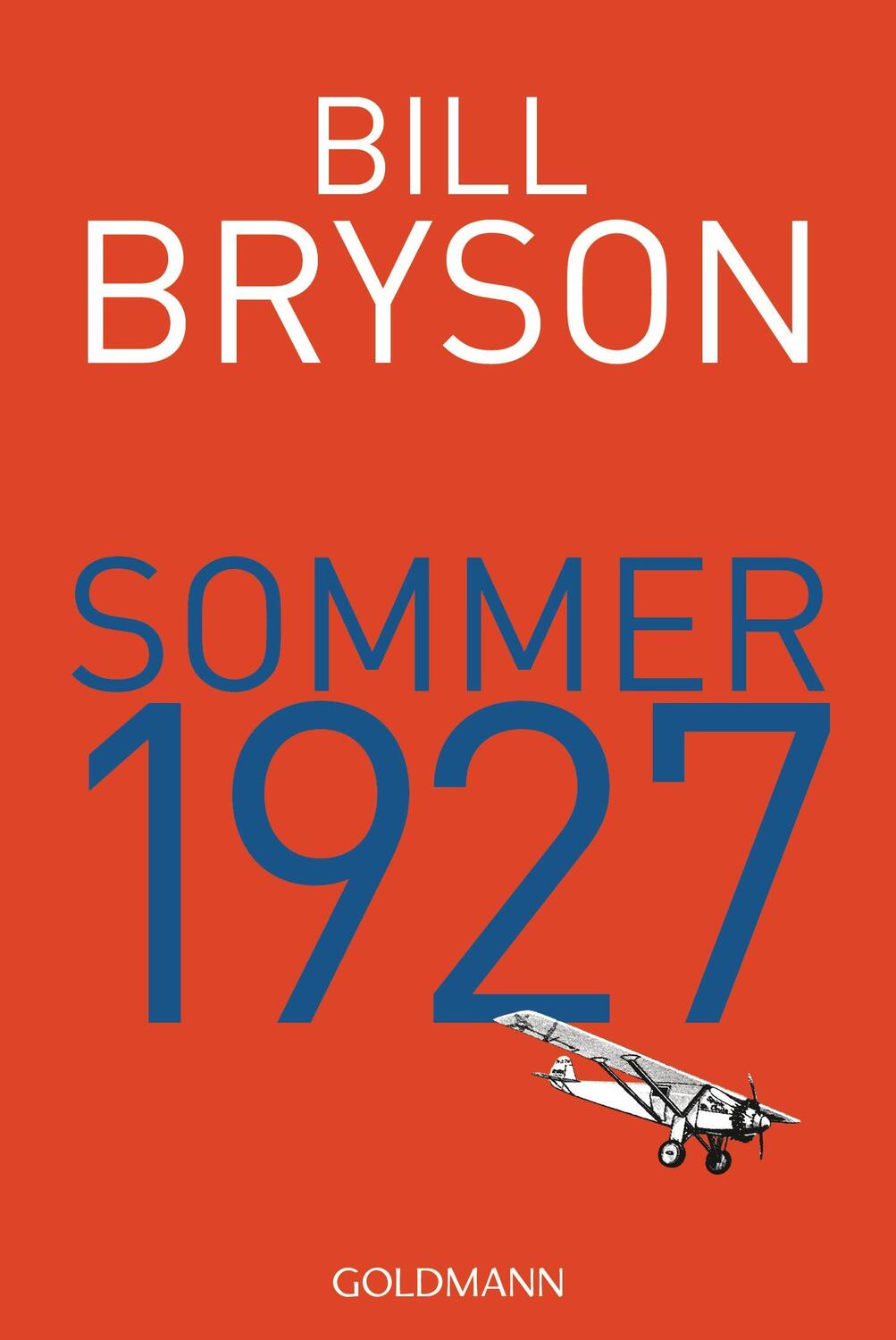 Cover: 9783442158836 | Sommer 1927 | Bill Bryson | Taschenbuch | Deutsch | 2016 | Goldmann