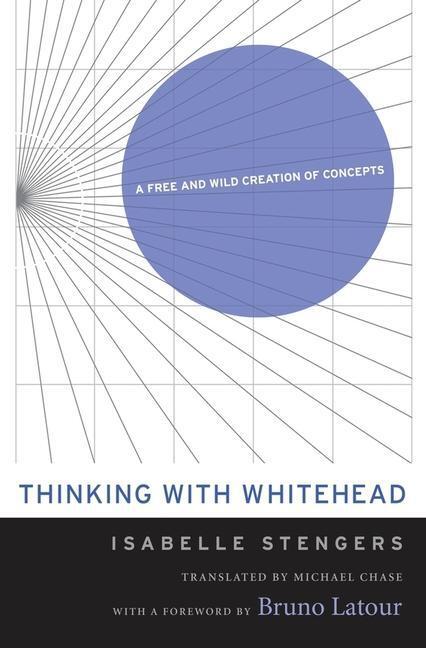 Cover: 9780674416970 | Thinking with Whitehead | A Free and Wild Creation of Concepts | Buch