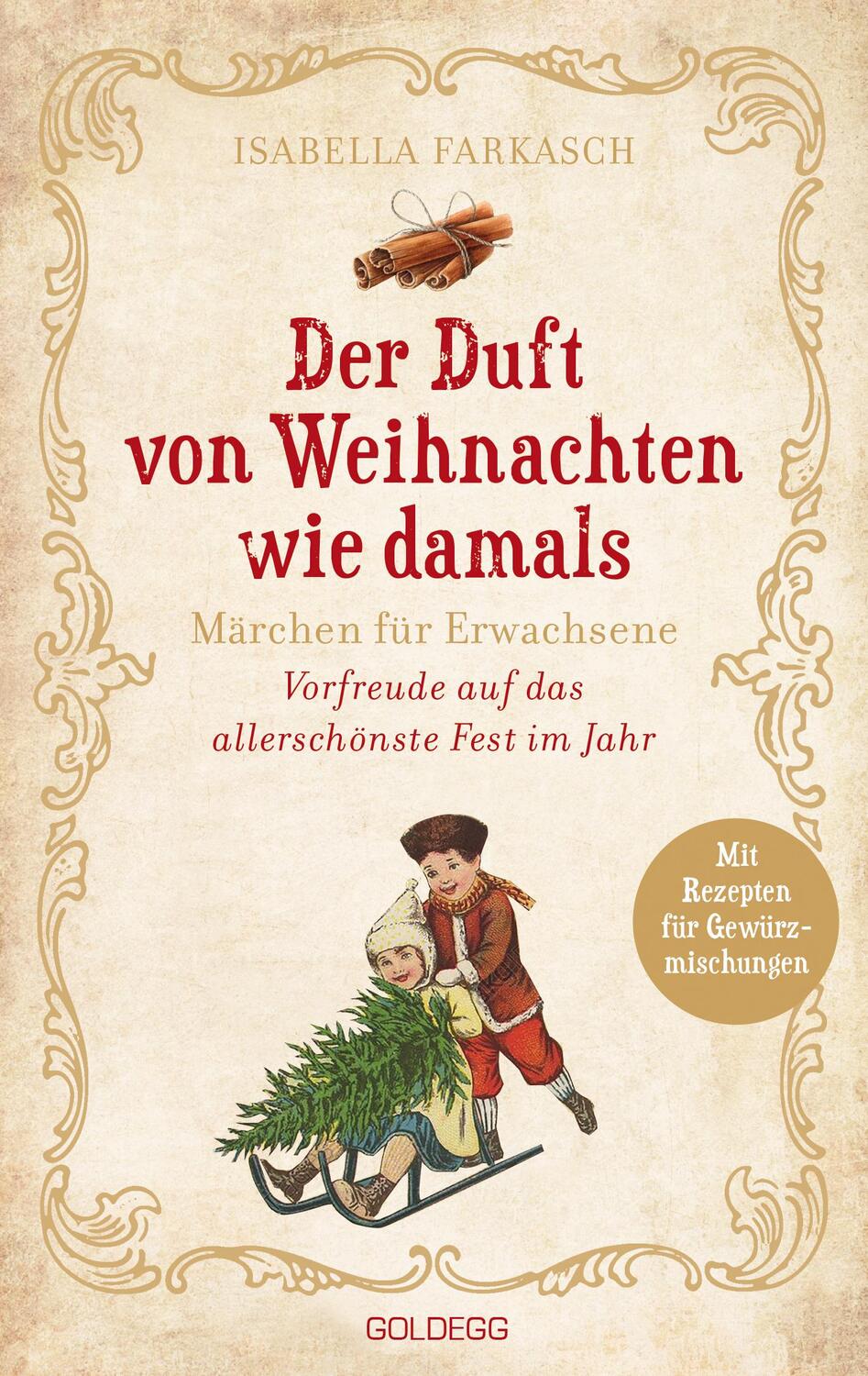 Cover: 9783990602478 | Der Duft von Weihnachten wie damals | Märchen für Erwachsene | Buch