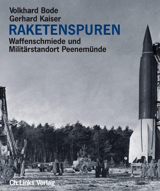Cover: 9783861533450 | Raketenspuren | Waffenschmiede und Militärstandort Peenemünde | Buch