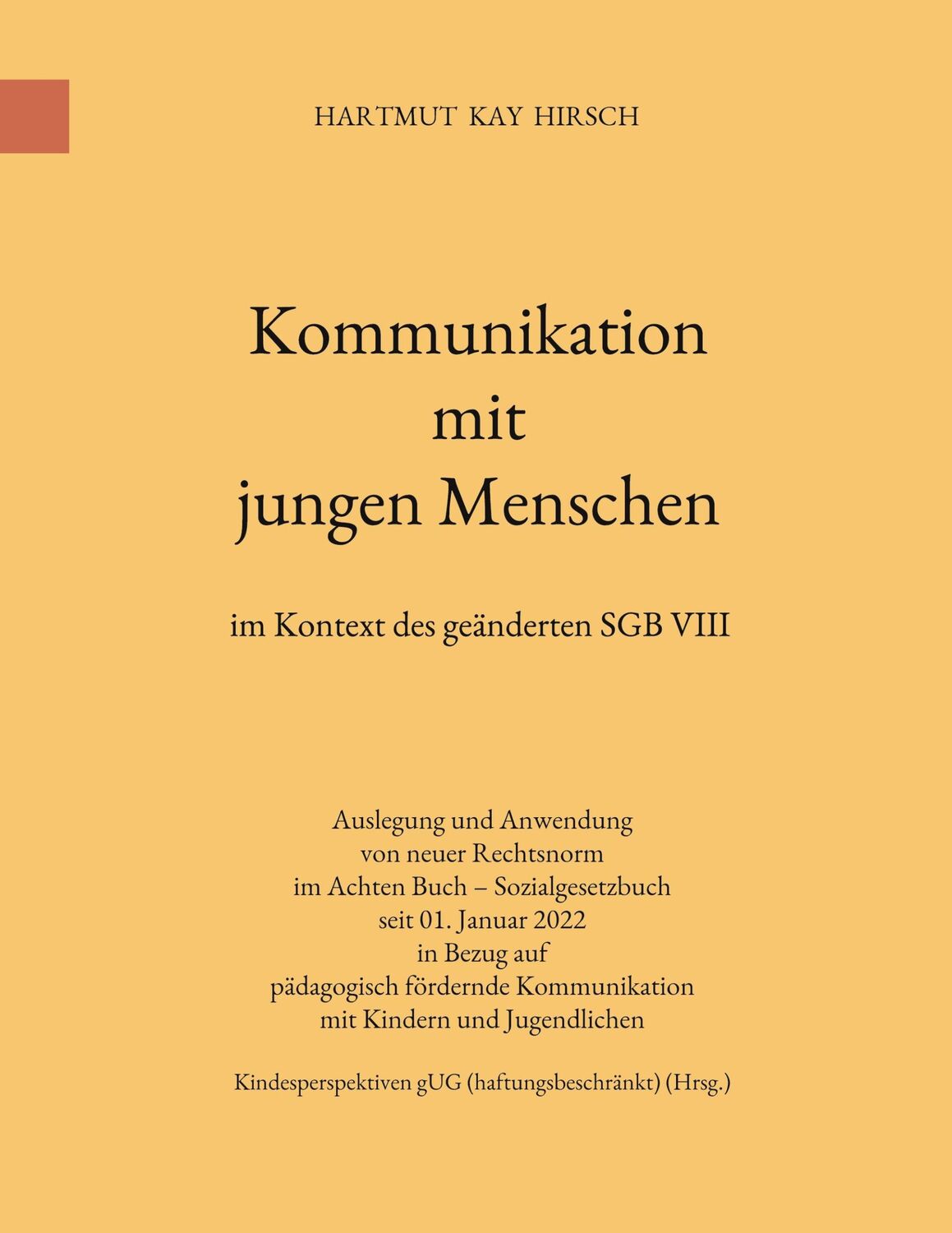 Cover: 9783754330197 | Kommunikation mit jungen Menschen | im Kontext des geänderten SGB VIII