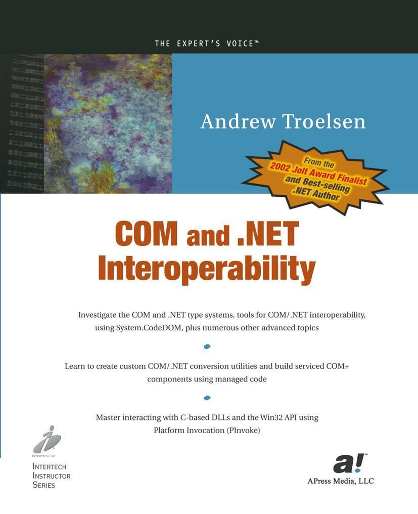 Cover: 9781590590119 | Com and .Net Interoperability | Andrew Troelsen | Taschenbuch | xxix