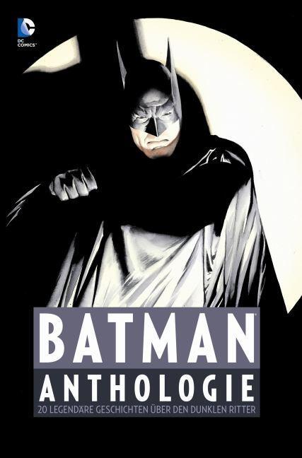 Cover: 9783957980670 | Batman: Anthologie | 20 legendäre Geschichten über den Dunklen Ritter