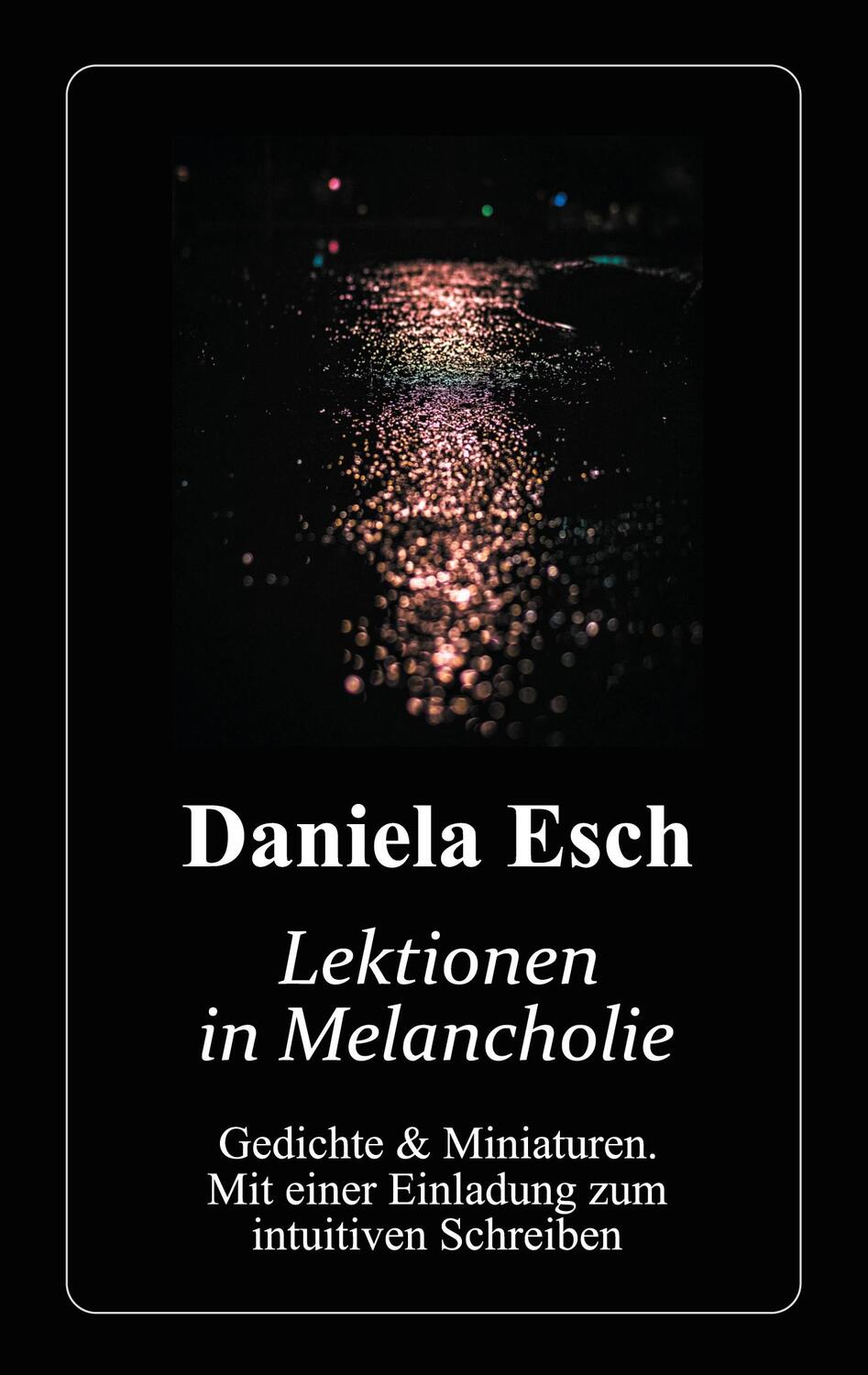 Cover: 9783740769895 | Lektionen in Melancholie | Daniela Esch | Taschenbuch | TWENTYSIX