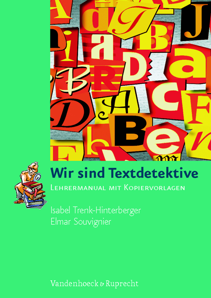 Cover: 9783525310069 | Wir sind Textdetektive | Isabel Trenk-Hinterberger (u. a.) | Buch