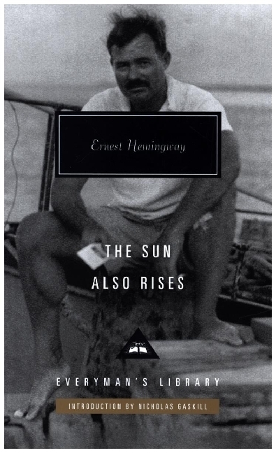 Cover: 9781841594057 | The Sun Also Rises | Ernest Hemingway | Buch | Gebunden | Englisch